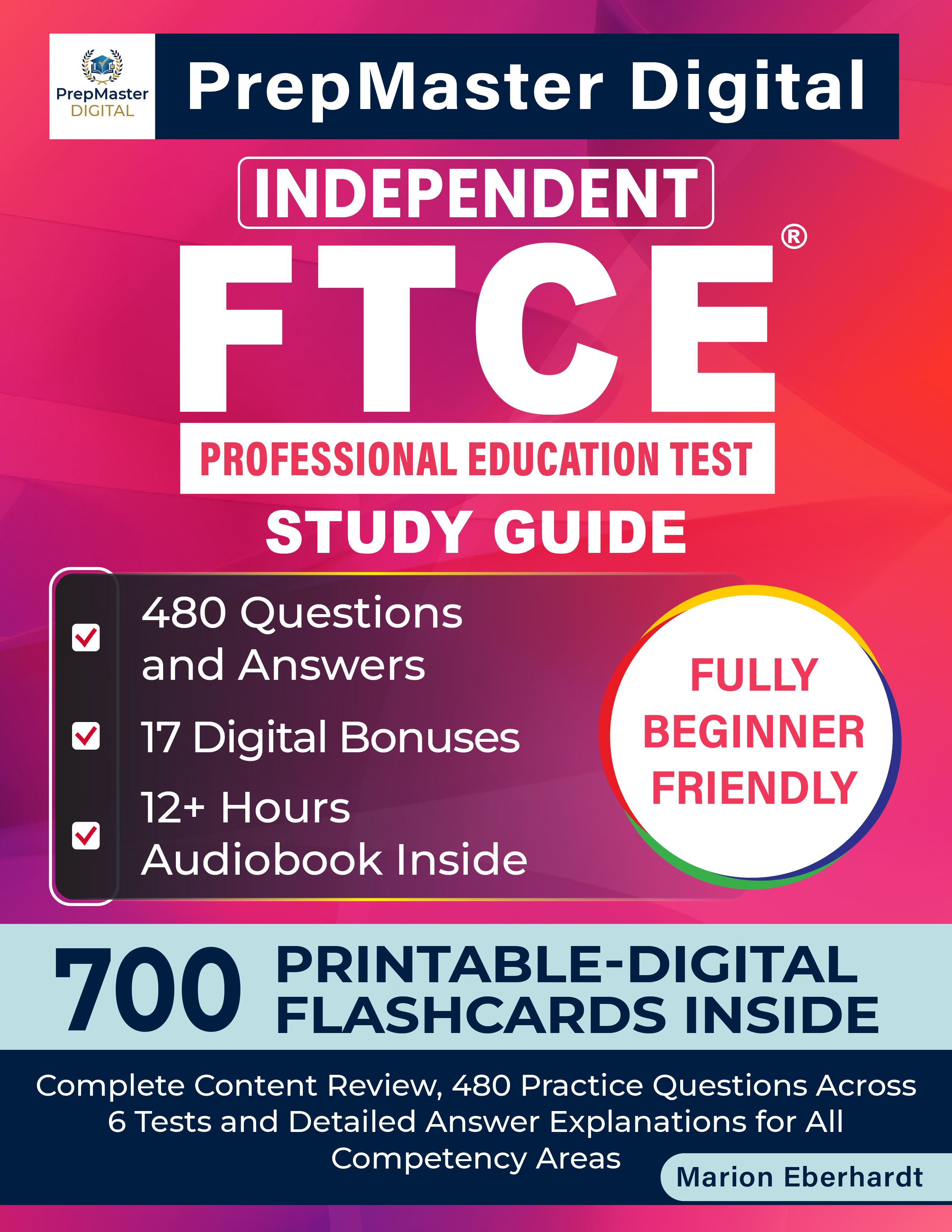 Independent FTCE Professional Education Test Study Guide — book cover