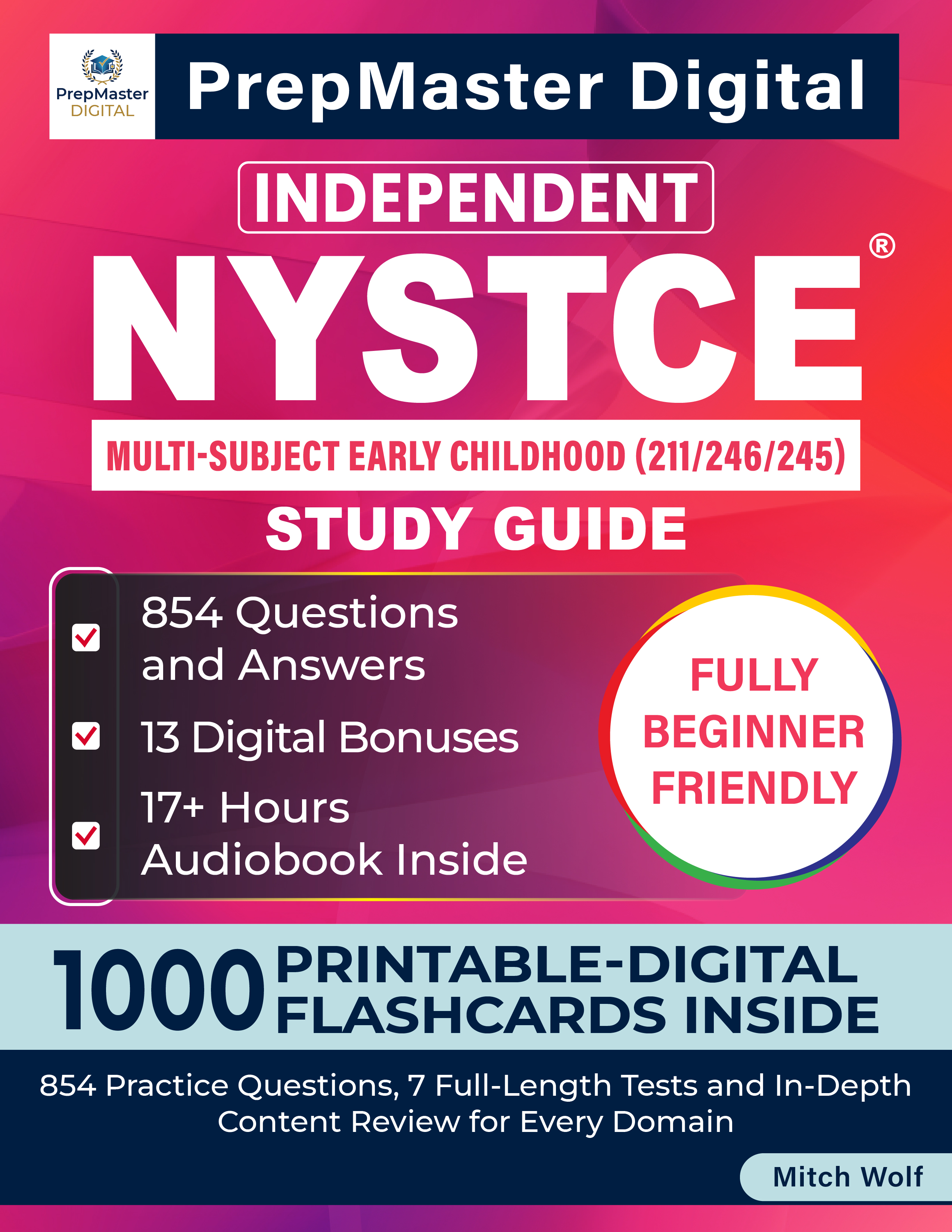 Independent NYSTCE Multi-Subject Early Childhood (211/246/245) Study Guide — book cover