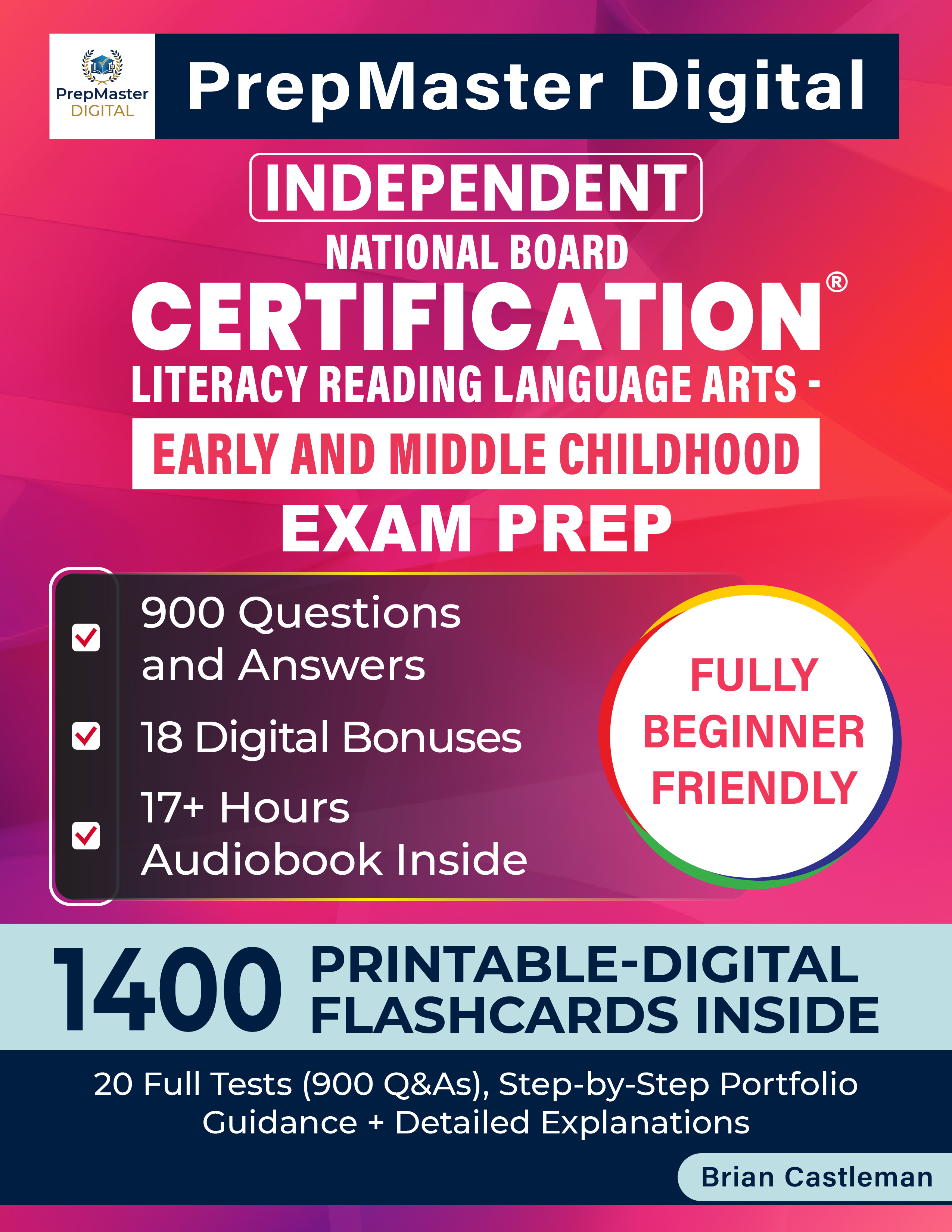 Independent National Board Certification Literacy Reading Language Arts - Early and Middle Childhood Exam Prep — book cover