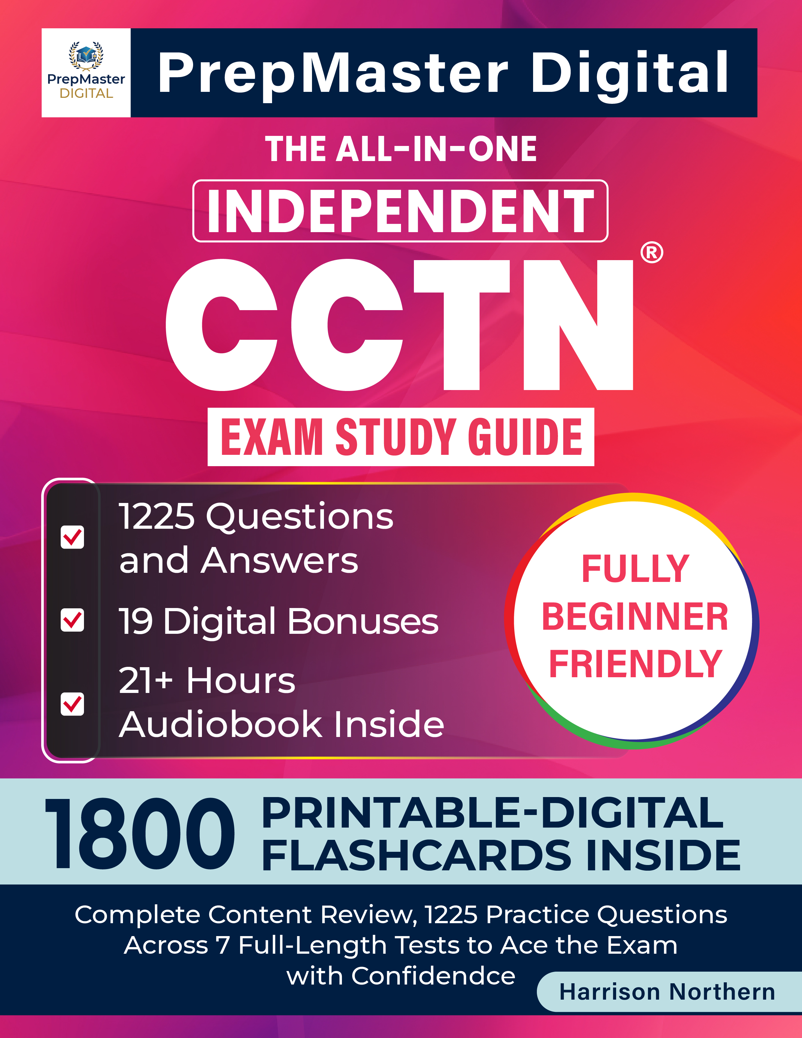 The All-in-One Independent CCTN Exam Study Guide — book cover