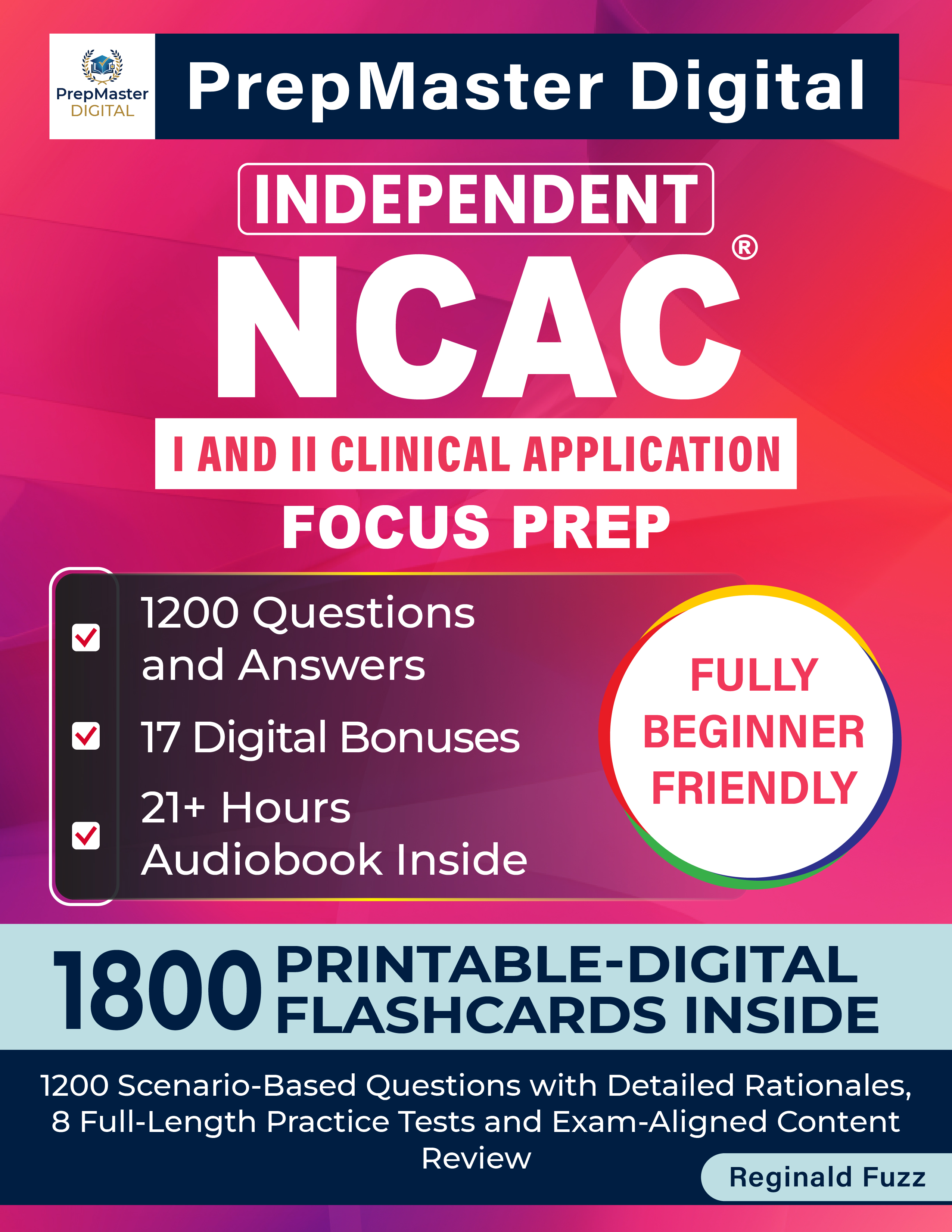 Independent NCAC I and II Clinical Application Focus Prep — book cover